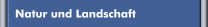 Natur und Landschaft